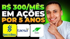 QUANTO RENDEM R$ 300/MÊS EM AÇÕES POR 5 ANOS? #BBAS3 #TAEE11 #KLBN11