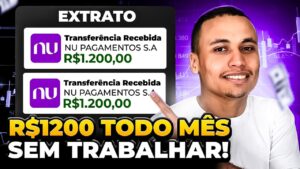 COMECEI COM R$10 E RECEBO R$1200 TODO MÊS SEM TRABALHAR!