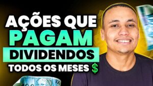 AÇÕES QUE PAGAM DIVIDENDOS TODOS OS MESES💲