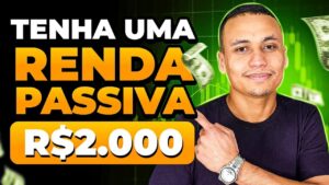 COMO GANHAR R$2.000 TODOS OS MESES SEM PRECISAR TRABALHAR! | VIVER DE RENDA PASSIVA (2024)