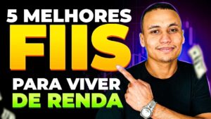 5 MELHORES FUNDOS IMOBILIÁRIOS PARA VIVER DE RENDA (FIIS)