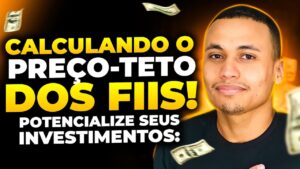 COMO CALCULAR O PREÇO-TETO DOS FUNDOS IMOBILIÁRIOS (Passo a Passo Atualizado)