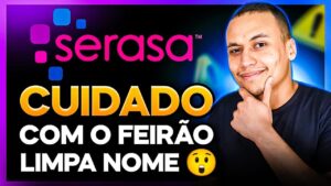 🚨 NÃO NEGOCIE A SUA DÍVIDA NO SERASA ANTES DE VER ESSE VÍDEO | Cuidado com o feirão limpa nome 😲