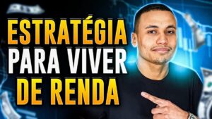 AÇÕES PAGADORAS DE DIVIDENDOS | ESTRATÉGIA PARA VIVER DE RENDA