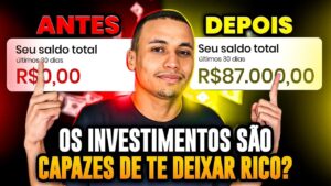Os investimentos são capazes de te deixar rico?