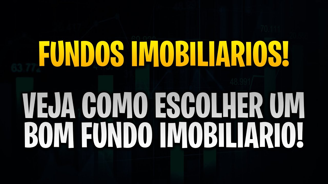 COMO ESCOLHER FUNDOS IMOBILIÁRIOS MAIS BARATOS E COM MAIOR RENTABILIDADE E RENDIMENTO 1