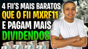 4 FIIS MAIS BARATOS QUE O MXRF11, QUE PAGAM MELHOR E TEM GRANDE POTENCIAL DE VALORIZAÇÃO!