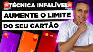 Como Aumentar o LIMITE do CARTÃO DE CRÉDITO | Técnica Infalível
