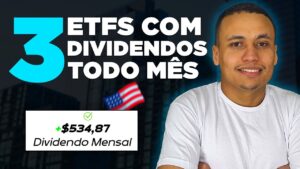 GANHE DINHEIRO TODO MÊS EM DÓLAR: 3 ETFs PARA COMEÇAR HOJE MESMO!