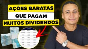 AÇÕES BARATAS QUE PAGAM MUITOS DIVIDENDOS!