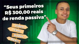 FUNDOS IMOBILIÁRIOS: DO ZERO AOS PRIMEIROS R$300,00 REAIS POR MÊS