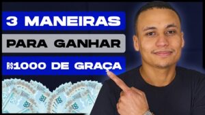 3 MANEIRAS DE GANHAR R$1000 (ou mais) TODO MÊS! *de graça*