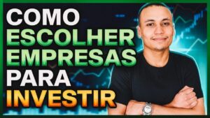 COMO ANALISAR UMA AÇÃO | Aprenda escolher empresas para investir