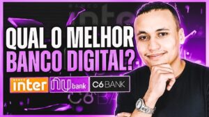 💳 INTER, NUBANK ou C6 BANK? QUAL É O MELHOR BANCO DIGITAL PARA ABRIR CONTA EM 2022?