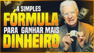 A Simples Fórmula Que Fará Você Ganhar Mais Dinheiro | Bob Proctor (Lei da Compensação)