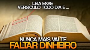 Leia todo dia este Versículo e NUNCA MAIS TE FALTARÁ DINHEIRO!