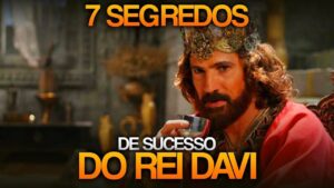 7 SEGREDOS DO SUCESSO DE DAVI (Rei de Israel) SEJA PRÓSPERO, SEJA RICO (A)