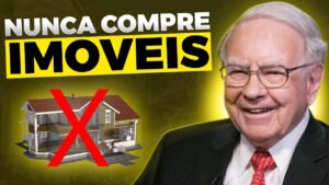 Veja o Porque o mercado imobiliário é um investimento ruim… Warren Buffett