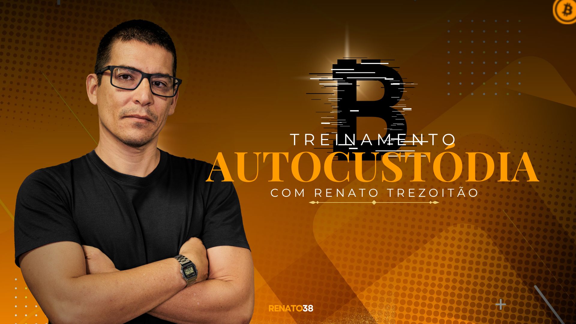 Renato Trezoitão Revela Treinamento Revolucionário em Autocustódia de Bitcoin! 1 Renato Trezoitao e novo curso de autocustodia de bitcoin para brasileiros z