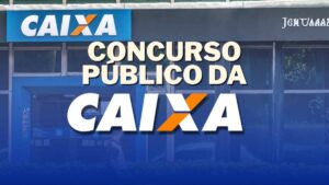 Caixa Econômica Choque! Salários ultrapassam R$ 16 mil; descubra os cargos e como garantir sua vaga! 5 Concurso Publico da Caixa Montagem Canva 1