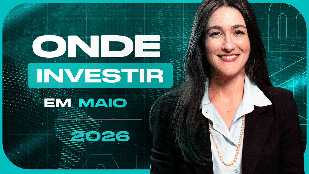 Onde Investir Maio 2026